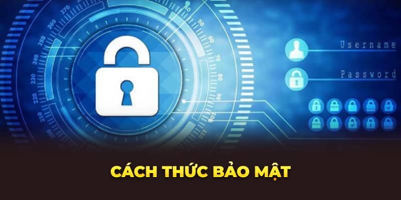 Cách thức bảo mật