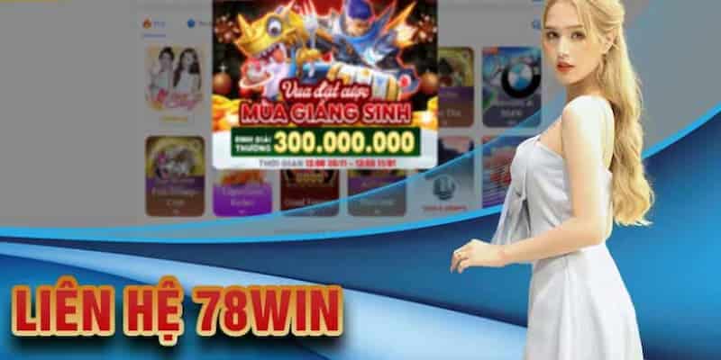 Người chơi có thể liên hệ 78win thông qua nhiều hình thức khác nhau