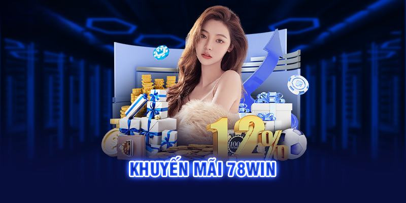 Thành viên sẽ được thưởng miễn phí ngay sau khi đăng ký 78WIN thành công