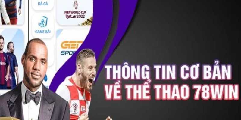 Thể Thao 78WIN quy tụ nhiều trận đấu